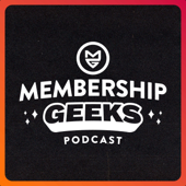 Membership Geeks Podcast with Mike Morrison