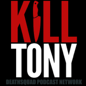 KILL TONY