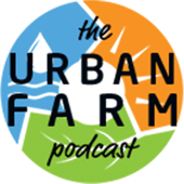 The Urban Farm Podcast with Greg Peterson