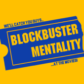 Blockbuster Mentality