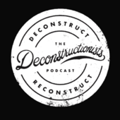 The Deconstructionists