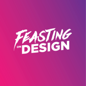 Feasting On Design