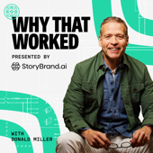 Why That Worked  – Presented by StoryBrand.ai