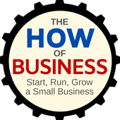 The How of Business - How to start, run & grow a small business.