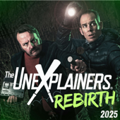 The Unexplainers: Rebirth