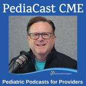 PediaCast CME: HCSM Curriculum