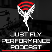 Just Fly Performance Podcast