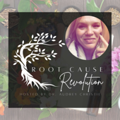 Root Cause Revolution Podcast