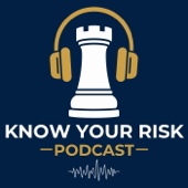 Know Your Risk Podcast