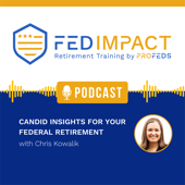 FedImpact: Candid Insights for Your Federal Retirement