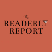 The Readerly Report