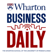 Wharton Business Daily