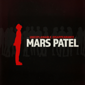 The Unexplainable Disappearance of Mars Patel