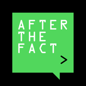 After the Fact