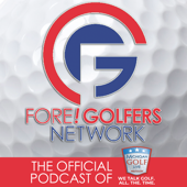 Fore Golfers Network Podcast