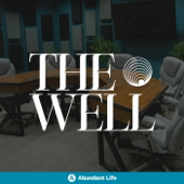 The Well - Abundant Life Church