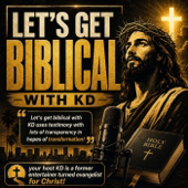 Let’s Get Biblical w KD the COMIC
