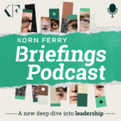 Korn Ferry Briefings: Leadership Unfiltered