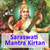 Saraswati Mantras and Kirtan