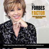 The Forbes Factor - Your Secret to health, wealth & happiness!