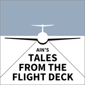 AIN's Tales from the Flight Deck