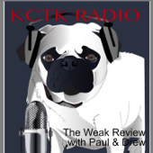 KCTK Radio’s Weak Review with Paul and Drew