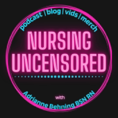 Nursing Uncensored
