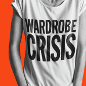 WARDROBE CRISIS with Clare Press