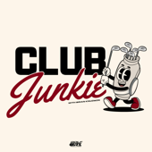Club Junkie