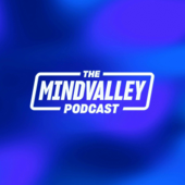 The Mindvalley Podcast with Vishen