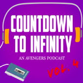 Countdown to Infinity: a Marvel Avengers Podcast