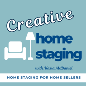 Home Staging Tips for Home Sellers - Creative Home Staging Show