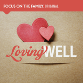 Loving Well