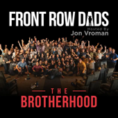 Front Row Dads with Jon Vroman