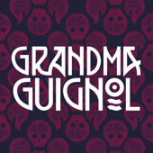 Grandma Guignol