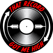 That Record Got Me High Podcast