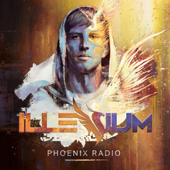 ILLENIUM - Phoenix Radio