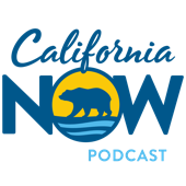 California Now Podcast
