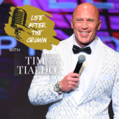 Life After The Crown With Tim Tialdo