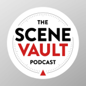The Scene Vault Podcast