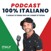 Podcast 100% in Italiano, by Italy Made Easy