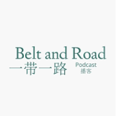 The Belt and Road Podcast