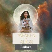 Awaken and Align