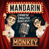Mandarin Monkey Podcast
