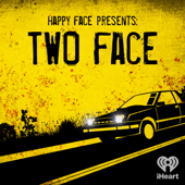 Happy Face Presents: Two Face