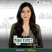 The Mina Kimes Show featuring Lenny