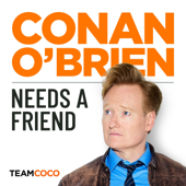 Conan O’Brien Needs A Friend