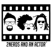2Nerds and an Actor