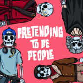 Pretending to be People