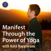 Manifest Through the Power of Yoga